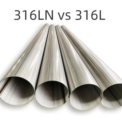 316LN vs 316L rozsdamentes acél: Főbb különbségek összehasonlítva